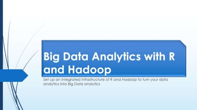 Big data analytics with R & Hadoop by Pratik Maske